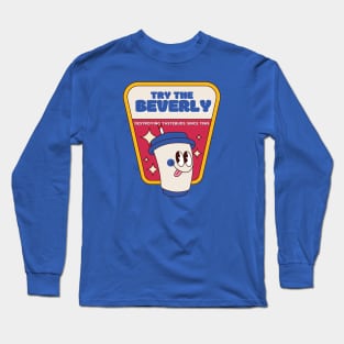 The Beverly Drink Long Sleeve T-Shirt